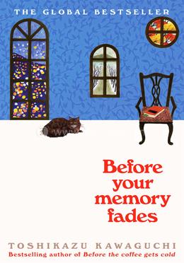 Cover of Before Your Memory Fades by by Toshikazu Kawaguchi |